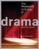 Wadsworth Anthology of Drama Brief Fifth Edition