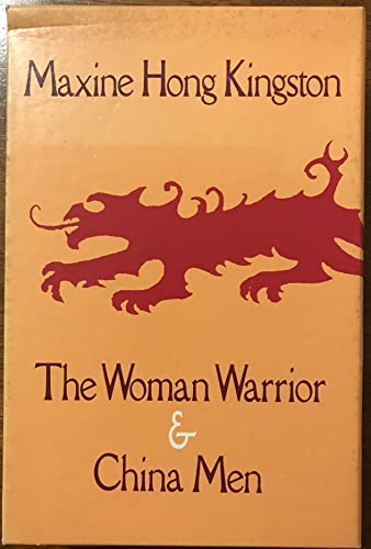 The Woman Warrior & China Men