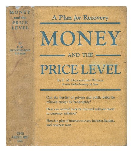 Money and the Price-Level - a Plan for Recovery