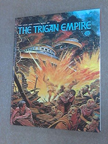 The Look And Learn Book of THE TRIGAN EMPIRE