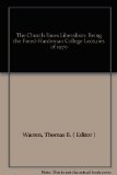 The Church Faces Liberalism: Being the Freed-Hardeman College Lectures of 1970