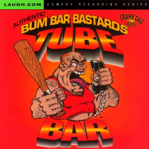 Tube Bar Authentic Crank Call Series