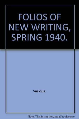 Book Cover FOLIOS OF NEW WRITING, SPRING 1940.