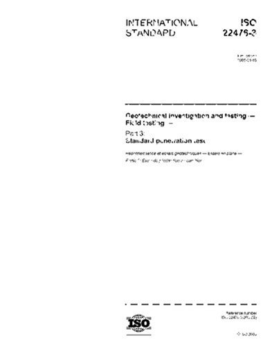 ISO 22476-3:2005, Geotechnical investigation and testing - Field testing - Part 3: Standard penetration test