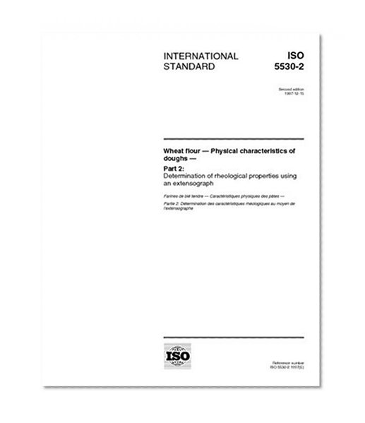 ISO 5530-2:1997, Wheat flour -- Physical characteristics of doughs -- Part 2: Determination of rheological properties using an extensograph