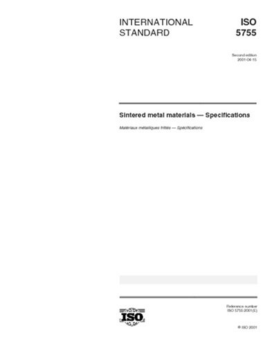 ISO 5755:2001, Sintered metal materials -- Specifications