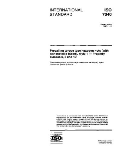 ISO 7040:1997, Prevailing torque type hexagon nuts (with non-metallic insert), style 1 - Property classes 5, 8 and 10