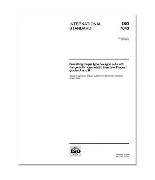 ISO 7043:1997, Prevailing torque type hexagon nuts with flange (with non-metallic insert) - Product grades A and B