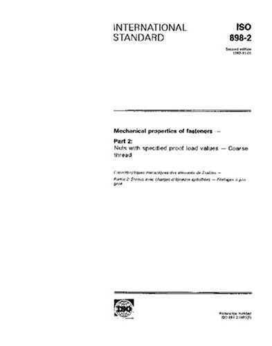 ISO 898-2:1992, Mechanical properties of fasteners - Part 2: Nuts with specified proof load values - Coarse thread