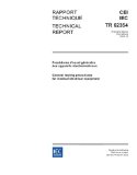 IEC/TR 62354 Ed. 1.0 b:2005, General testing procedures for medical electrical equipment