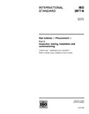ISO 3977-8:2002, Gas turbines - Procurement - Part 8: Inspection, testing, installation and commissioning