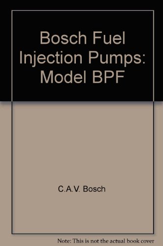 Bosch Fuel Injection Pumps: Model BPF