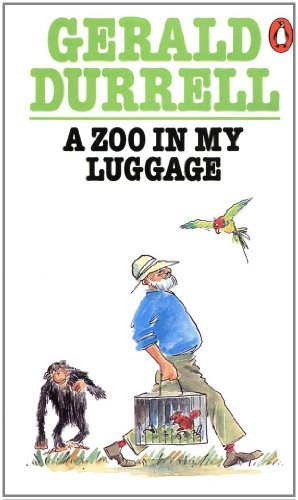 A Zoo in My Luggage y Gerald Durrell