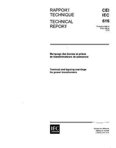IEC/TR 60616 Ed. 1.0 b:1978, Terminal and tapping markings for power transformers