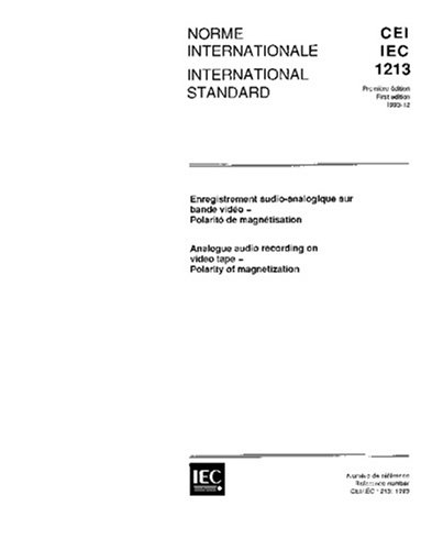 IEC 61213 Ed. 1.0 b:1993, Analogue audio recording on video tape - Polarity of magnetization