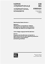 IEC 61643-21 Ed. 1.0 b:2000, Low voltage surge protective devices - Part 21: Surge protective devices connected to telecommunications and signalling ... Performance requirements and testing methods