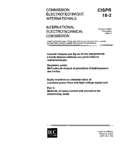 CISPR 18-2 Ed. 1.0 b:1986, Radio interference characteristics of overhead power lines and high-voltage equipment. Part 2: Methods of measurement and procedure for determining limits