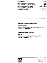 IEC 60034-16-1 Ed. 1.0 b:1991, Rotating electrical machines - Part 16: Excitation systems for synchronous machines - Chapter 1: Definitions