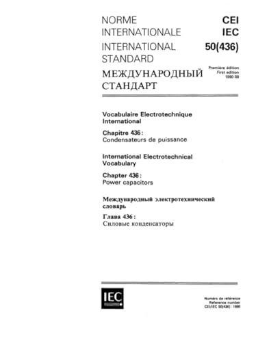 IEC 60050-436 Ed. 1.0 b:1990, International Electrotechnical Vocabulary. Chapter 436: Power capacitors