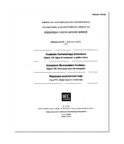 IEC 60050-726 Ed. 1.0 t:1982, International Electrotechnical Vocabulary. Transmission lines and waveguides