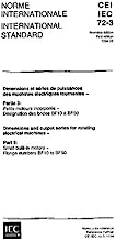 IEC 60072-3 Ed. 1.0 b:1994, Dimensions and output series for rotating electrical machines - Part 3: Small built-in motors - Flange numbers BF10 to BF50