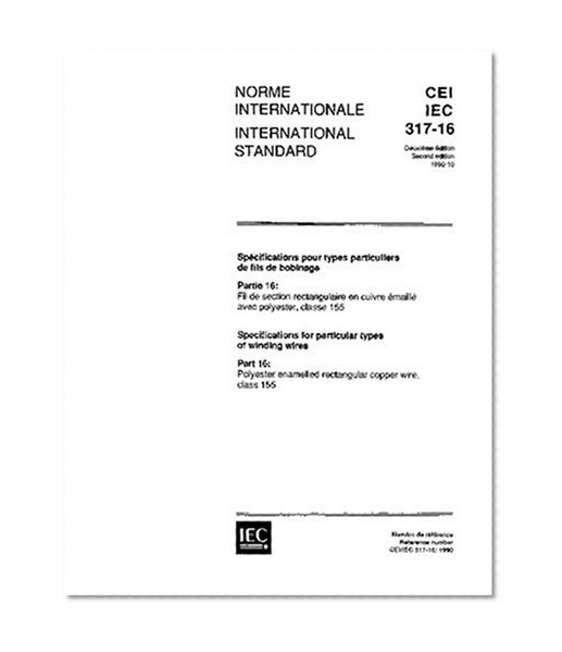 IEC 60317-16 Ed. 2.0 b:1990, Specifications for particular types of winding wires. Part 16: Polyester enamelled rectangular copper wire, class 155