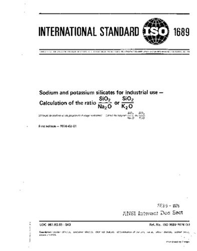 ISO 1689:1976, Sodium and potassium silicates for industrial use -- Calculation of the ratio : silicon dioxide/sodium oxide or silicon dioxide/potassium oxide
