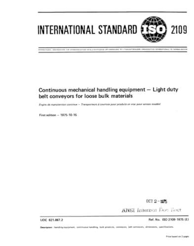 ISO 2109:1975, Continuous mechanical handling equipment - Light duty belt conveyors for loose bulk materials