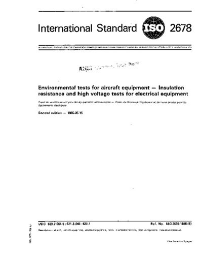 ISO 2678:1985, Environmental tests for aircraft equipment - Insulation resistance and high voltage tests for electrical equipment