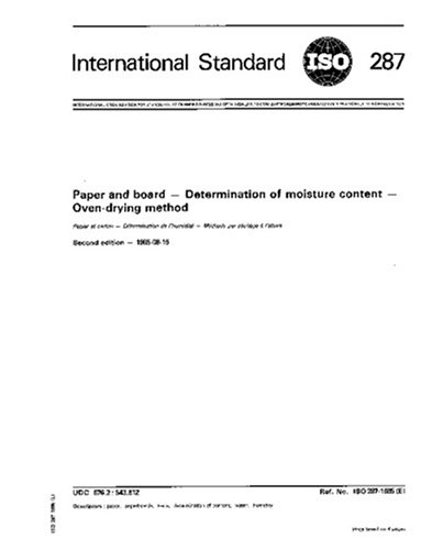 ISO 287:1985, Paper and board -- Determination of moisture content -- Oven-drying method