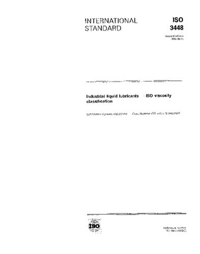 ISO 3448:1992, Industrial liquid lubricants -- ISO viscosity classification