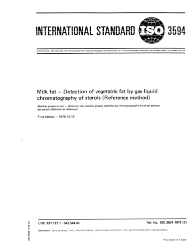 ISO 3594:1976, Milk fat -- Detection of vegetable fat by gas-liquid chromatography of sterols (Reference method)