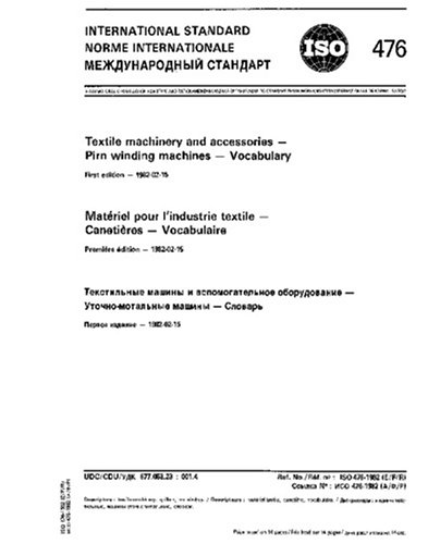ISO 476:1982, Textile machinery and accessories -- Pirn winding machines -- Vocabulary