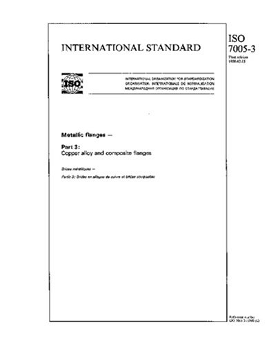 ISO 7005-3:1988, Metallic flanges - Part 3 : Copper alloy and composite flanges