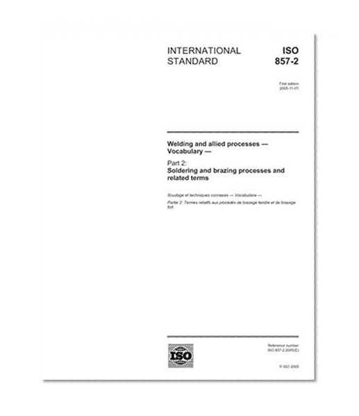 ISO 857-2:2005, Welding and allied processes - Vocabulary - Part 2: Soldering and brazing processes and related terms