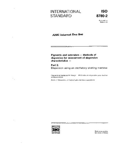 ISO 8780-2:1990, Pigments and extenders - Methods of dispersion for assessment of dispersion characteristics - Part 2: Dispersion using an oscillatory shaking machine