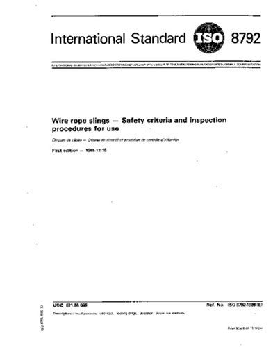 ISO 8792:1986, Wire rope slings - Safety criteria and inspection procedures for use