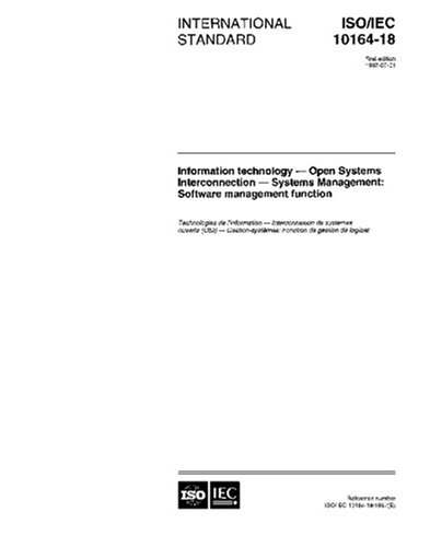 ISO/IEC 10164-18:1997, Information technology - Open Systems Interconnection - Systems Management: Software management function