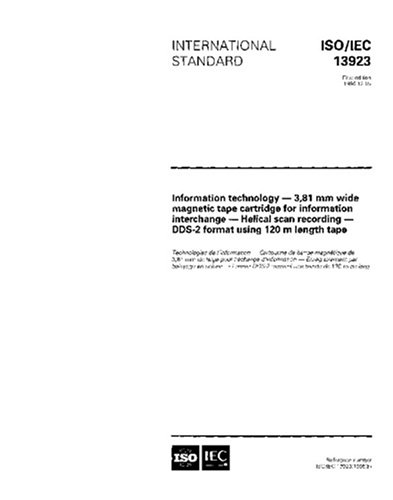 ISO/IEC 13923:1996, Information technology - 3,81 mm wide magnetic tape cartridge for information interchange - Helical scan recording - DDS-2 format using 120 m length tape