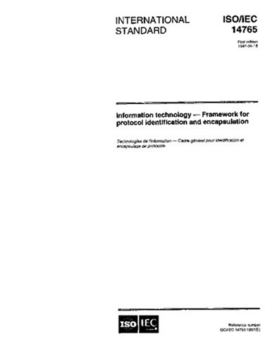 ISO/IEC 14765:1997, Information technology - Framework for protocol identification and encapsulation