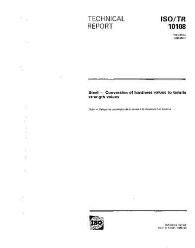 ISO/TR 10108:1989, Steel - Conversion of hardness values to tensile strength values