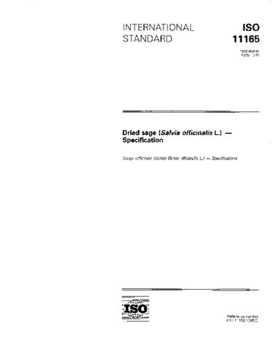 ISO 11165:1995, Dried sage (Salvia officinalis L.) -- Specification