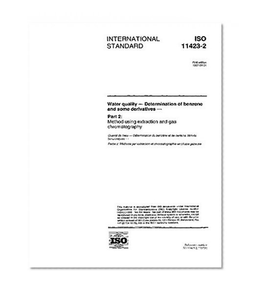 ISO 11423-2:1997, Water quality - Determination of benzene and some derivatives - Part 2: Method using extraction and gas chromatography