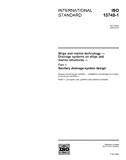ISO 15749-1:2004, Ships and marine technology - Drainage systems on ships and marine structures - Part 1: Sanitary drainage-system design