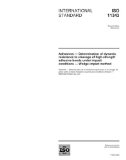 ISO 11343:2003, Adhesives - Determination of dynamic resistance to cleavage of high-strength adhesive bonds under impact conditions - Wedge impact method