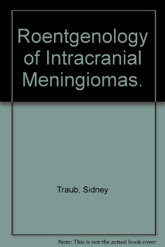 Roentgenology of Intracranial Meningioma