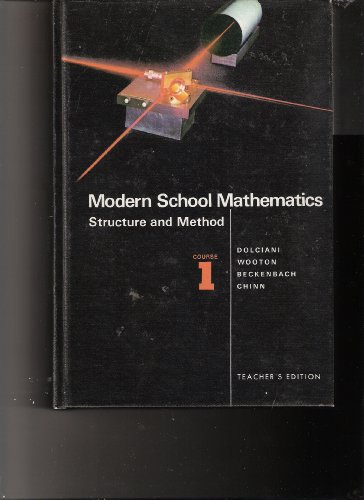 Modern School Mathematics, Structure & Method (Course 1 - Teacher's Edition)