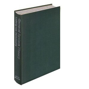 General System Theory: Foundations, Development, Applications