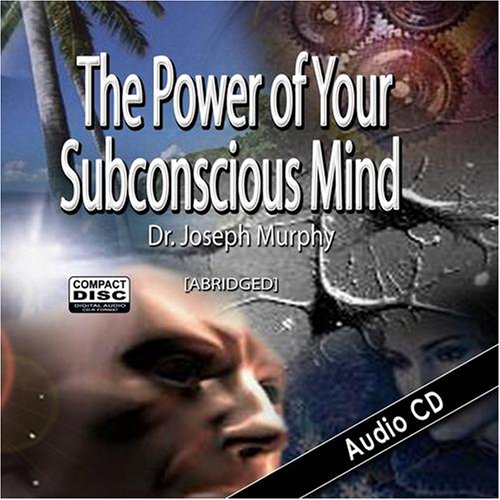 Book Cover The Power of Your Subconscious Mind by Dr. Joseph Murphy [ABRIDGED]