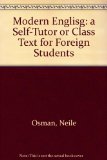 Modern English; A Self-Tutor or Class Text for Foreign Students